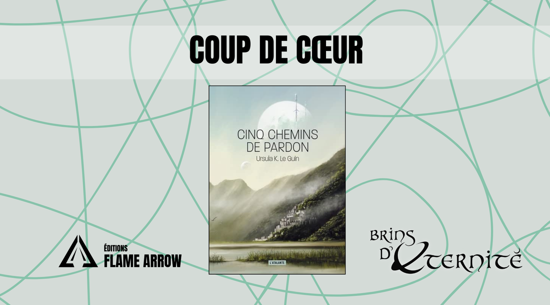 Notre coup de cœur : Cinq chemins de pardon d'Ursula Le Guin