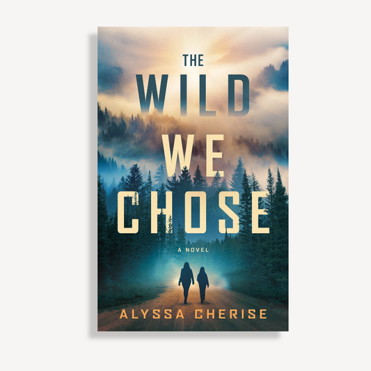 The Wild We Chose